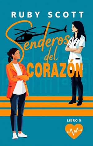 Senderos del Corazón (City General Series 5)