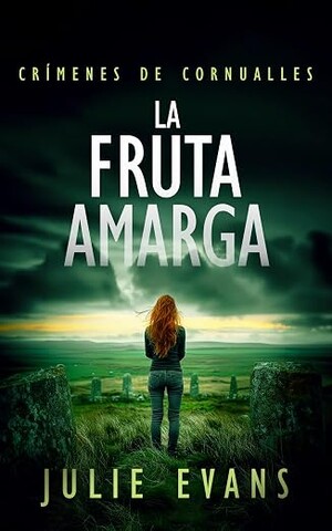 La fruta amarga (Crímenes de Cornualles 3)