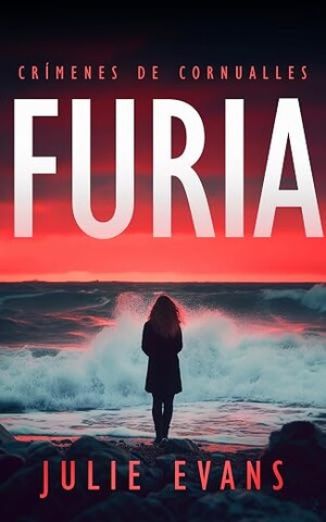 Furia (Crímenes de Cornualles 1)