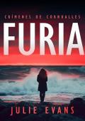 Portada de Furia (Crímenes de Cornualles 1)
