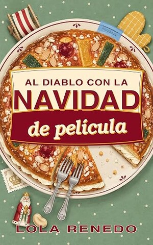 Al diablo con la Navidad de película (Al diablo con… 2)