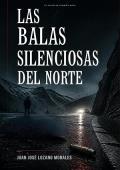 Portada de Las balas silenciosas del Norte