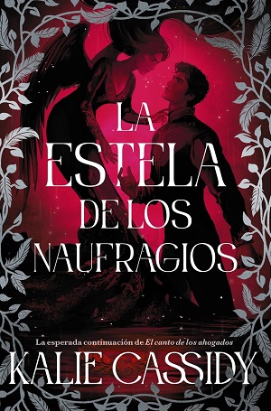 La estela de los naufragios (La maga y la sirena 2)