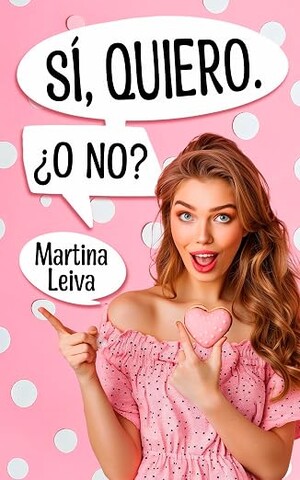 Sí, quiero. ¿O no?