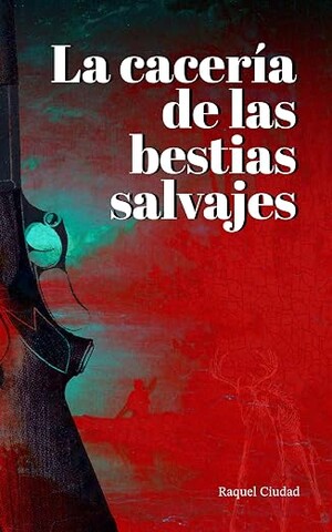 La cacería de las bestias salvajes