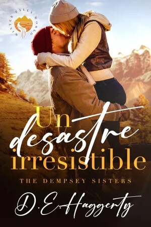 Un desastre irresistible (Winter Falls 6)
