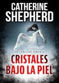 Portada de Cristales bajo la piel (Serie Julia Schwarz 7)