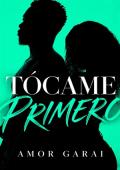 TÓCAME PRIMERO