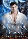 Portada de Reclamar Mi Reina Helada