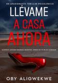 Llévame a casa ahora