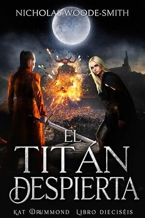 El Titán Despierta (Serie Kat Drummond 18)