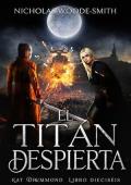 Portada de El Titán Despierta (Serie Kat Drummond 18)