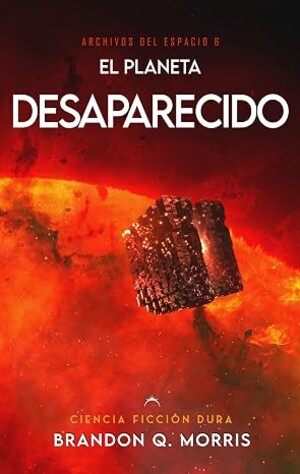 El Planeta Desaparecido (Archivos del espacio 6)