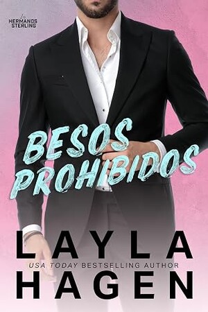 Besos Prohibidos (Los Hermanos Sterling 2)