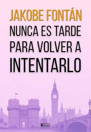 Nunca es tarde para volver a intentarlo