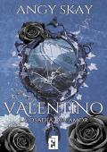 Portada de Valentino: La osadía del amor (Trilogía Valentino 1)
