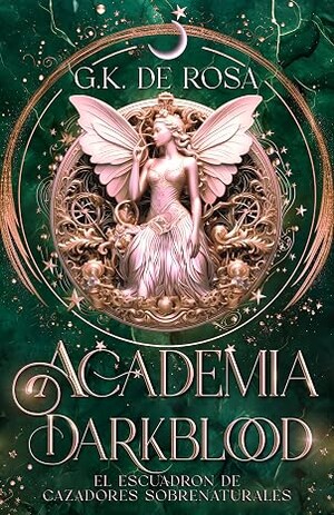 El Escuadrón de Cazadores Sobrenaturales (Academia Darkblood 2)