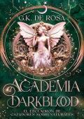 El Escuadrón de Cazadores Sobrenaturales (Academia Darkblood 2)