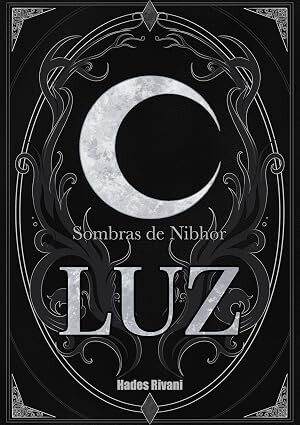 Luz (Sombras de Nibhor 1)