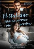 El italiano que no merece mi perdón (Herencia Ferraro 2)