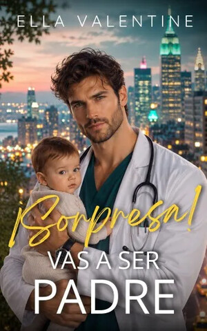 ¡Sorpresa! Vas a ser padre (¡Sorpresa! Los hermanos Rich se enamoran 1)
