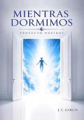 Portada de Mientras dormimos: Proyecto ONEIROS