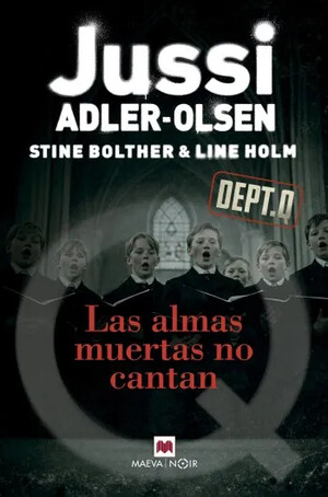 Las almas muertas no cantan (Los casos del Departamento Q 11)