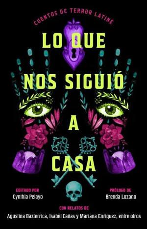 Lo que nos siguió a casa