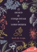 Portada de El deseo de conquistar a lord Derek (Los incasables Beau 3)
