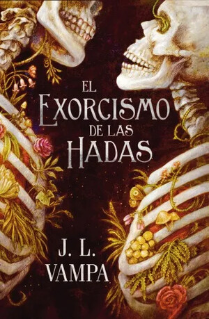 El exorcismo de las hadas (Perversas realidades 1)