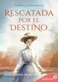 Portada de Rescatada por el destino (Nobles y sirvientes 7)