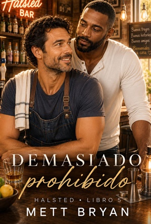 Demasiado prohibido (Historias de Halsted nº 5)
