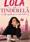 Portada de Lola la Tinderela Vol 2
