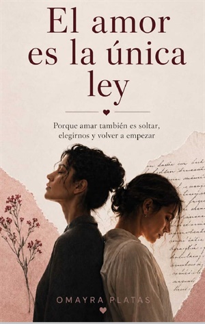 El amor es la única ley