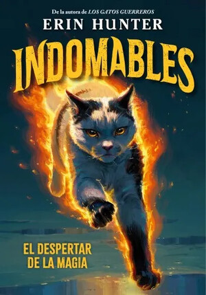 Indomables (El despertar de la magia 1)