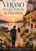 Portada de El verano en que por fin acertamos