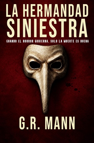 La Hermandad Siniestra (Anatomía de un Monstruo 9)