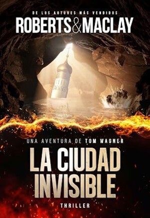 La ciudad invisible (Una aventura de Tom Wagner 3)