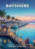 Las luces de Bayshore (Sabal County 3)