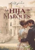 Portada de La hija del Marqués (Calle de Madrid 1)