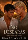No desearás (La escritura impía nº 1)