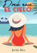 Portada de Donde nace el cielo