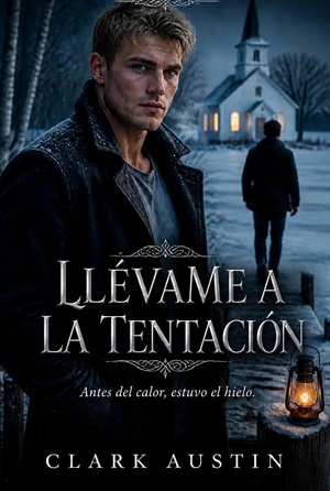 Llévame a la tentación (La escritura impía nº 2)