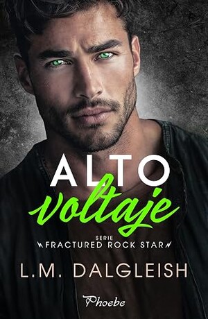 Alto voltaje (Fractured Rock Star 1)