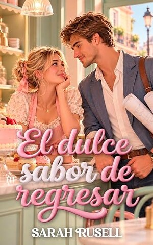El dulce sabor de regresar
