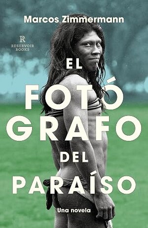El fotógrafo del paraíso