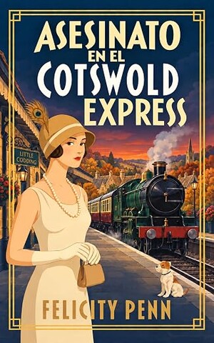 Asesinato En El Cotswold Express (Los Misterios de Lady Ashcombe 5)