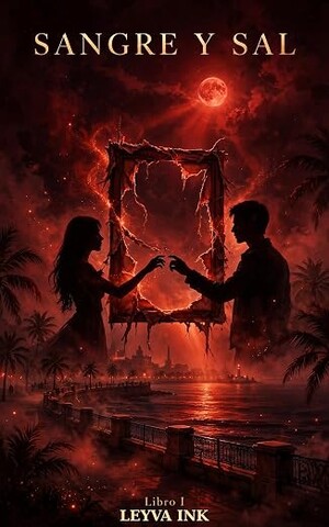 Sangre y sal (Sangre y sal 1)