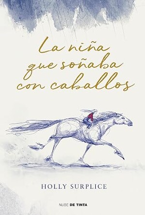 La niña que soñaba con caballos