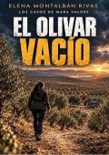 El olivar vacío (Los casos de Mara Valdés 4)